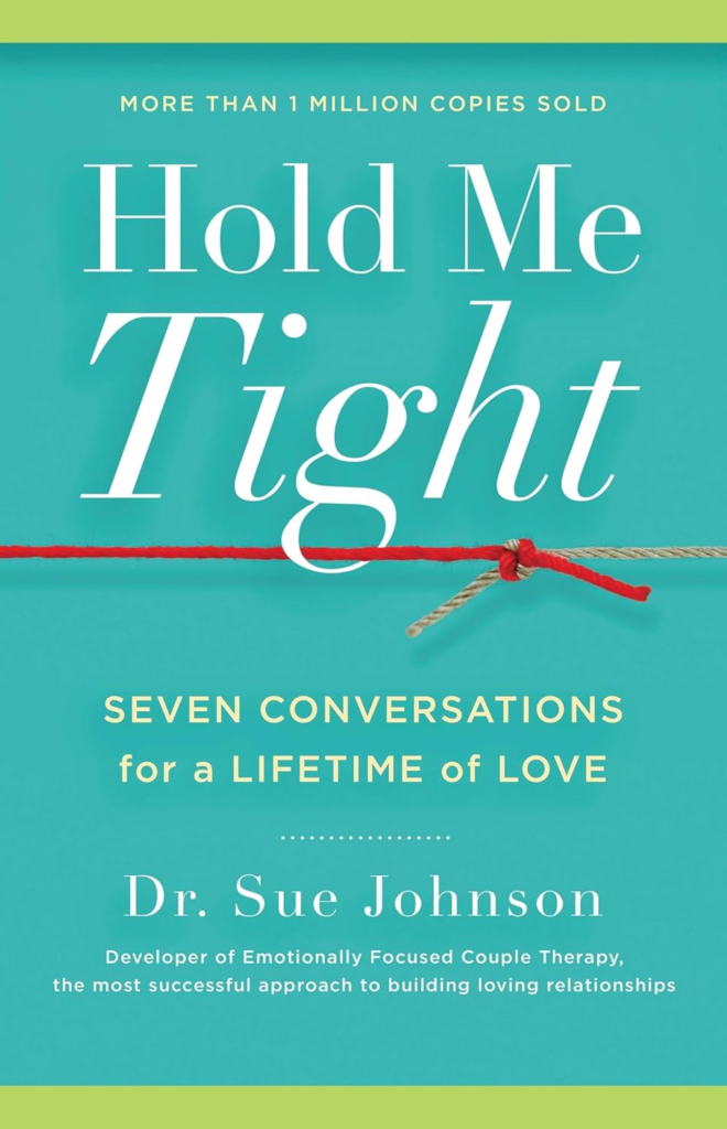 Hold Me Tight Book by Dr. Sue